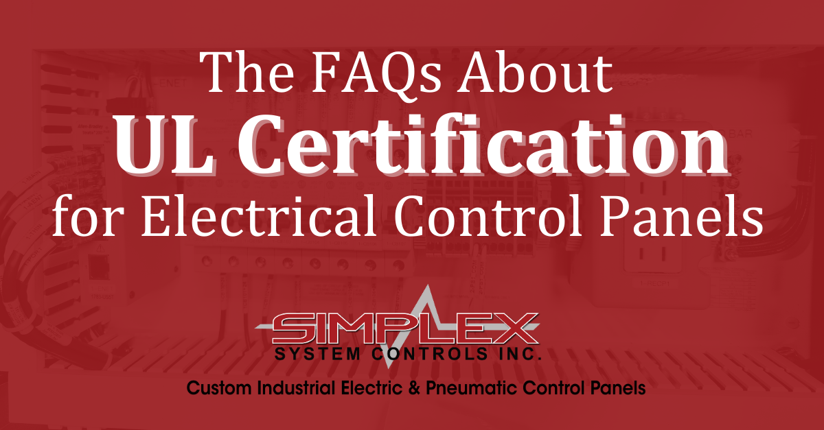 The FAQs About UL Certification for Control Panels Simplex System