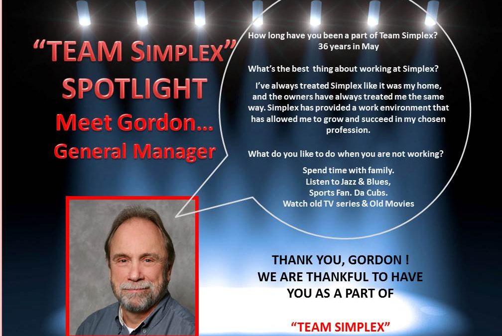 Team Simplex: Spotlight "photo" of Gordon Merry, the General MGR at Simplex System Controls.