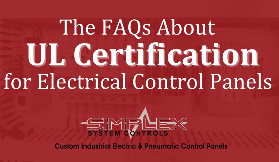 The FAQs About UL Certification for Control Panels - Simplex System ...